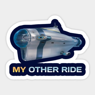 My Other Ride Sticker